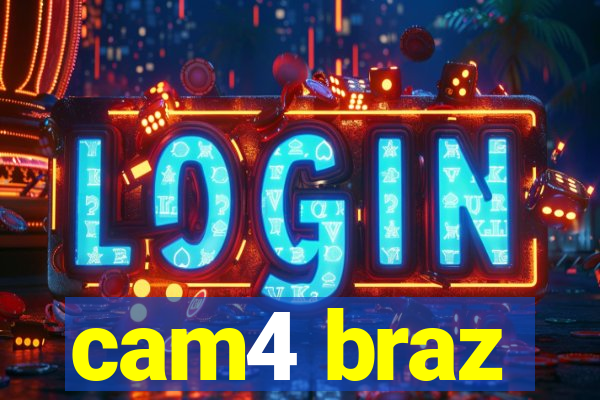 cam4 braz